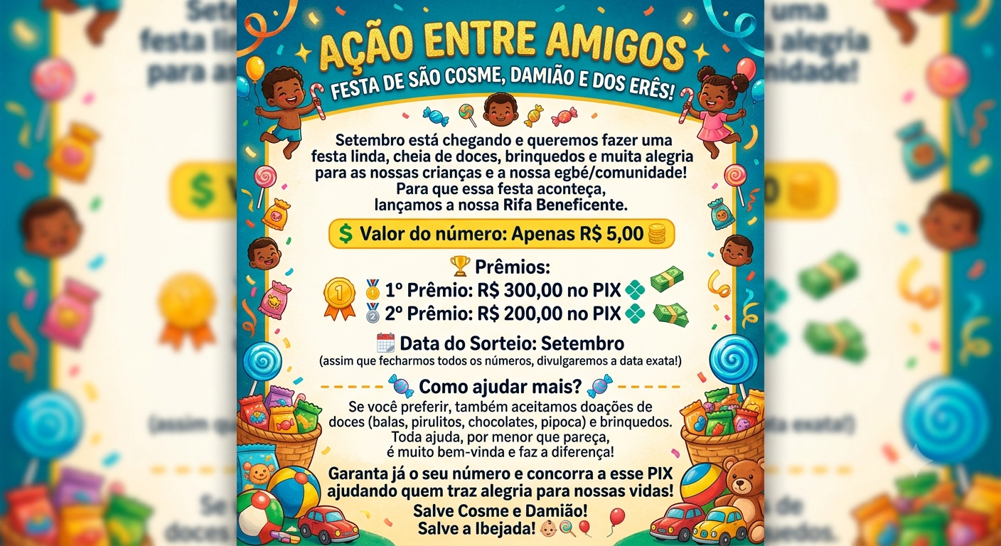 Ação entre amigos edição festa são Cosme e Damião e todos erê 